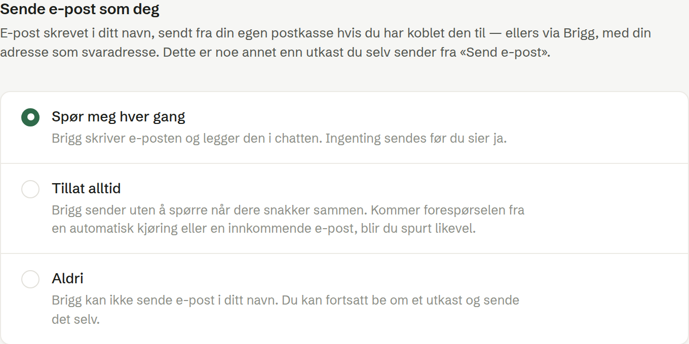 Tre valg per tillatelse: spør meg hver gang, tillat alltid eller aldri.